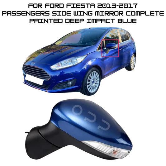 Ford Fiesta MK7 2013-2017 Wing Mirror Electric Painted Deep Impact Blue Left Side